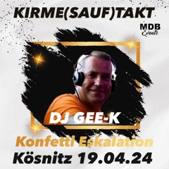 DJ Gee - K Kirme(Sauf)Takt Kösnitz 2024