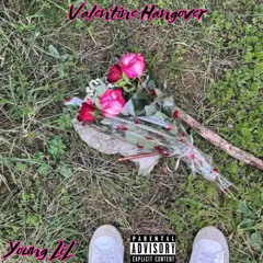 Valentine Hangover -Young LiL