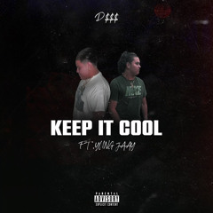 Keep It Cool ft. Jovante (prod. Daygo)