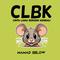 CLBK (Cinta Lama Bersemi Kembali)