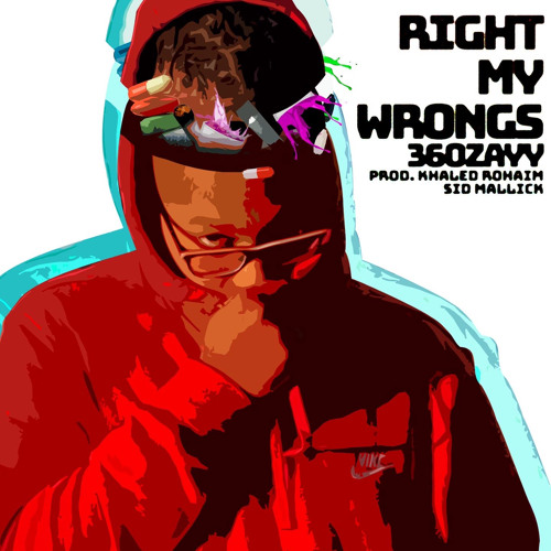 Right My Wrongs (prod. by Khaled Rohaim & Sid Mallick