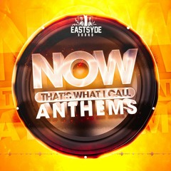 NOW THATS WHAT I CALL ANTHEMS E-MIX #NTWICDA #001 ⏯