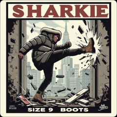 Sharkie - Size 9 Boots (Prod.by M-94)