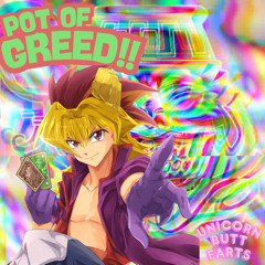 POT OF GREED!!