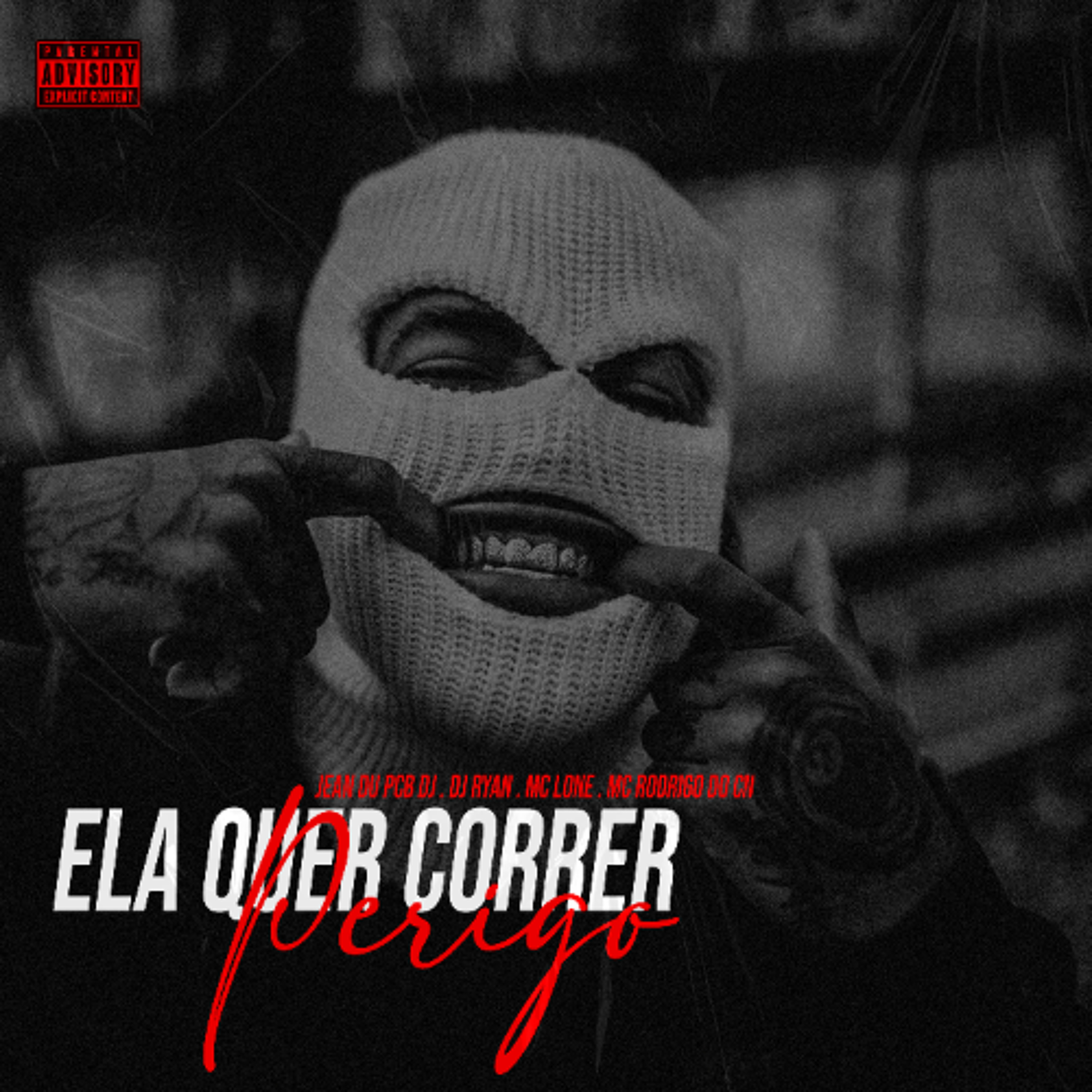 ELA QUER CORRER PERIGO PART. DJ RYAN JEAN DU PCB DJ E MC LONE 130 bpm episode artwork