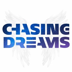 Chasing Dreams Music