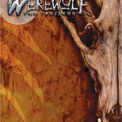 READ [EBOOK EPUB KINDLE PDF] Werewolf: The Forsaken by  White Wolf 💏
