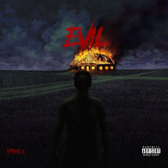 Evil (Prod. Goonrixh & Cash Cole
