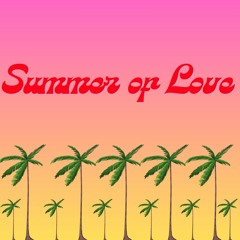 Summer Of Love