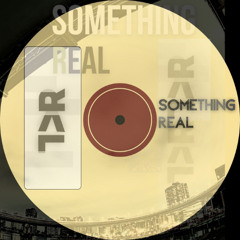 Something Real -  Master (Vinyl version)