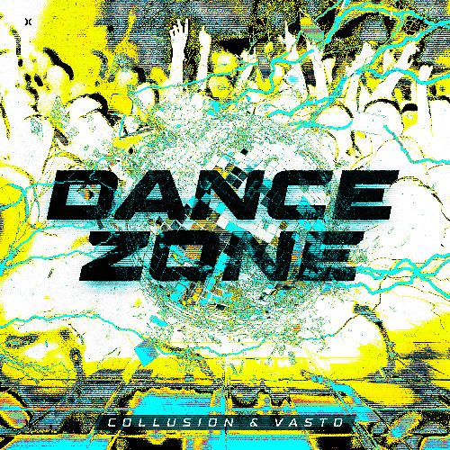 Collusion, Vasto - DANCE ZONE