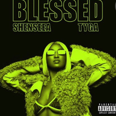 Shenseea - Blessed ft Tyga (anteres mix)