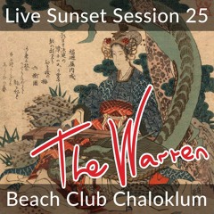 The Warren Chaloklum Sunset Session 25 / NiNj