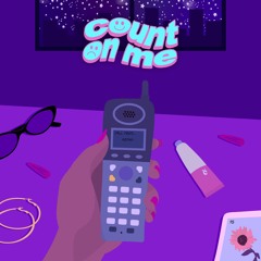 Count on me
