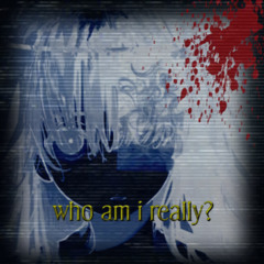 who am i really
