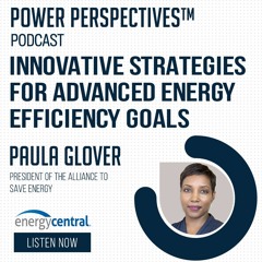 165. 'Innovative Strategies for Efficiency Goals' with Paula Glover, Alliance to Save Energy