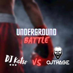 Underground Battle - DJ Ketso vs Outrage