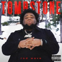 rod wave - tombstone