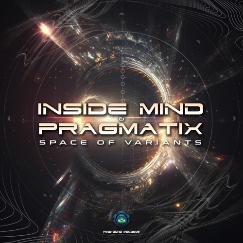 Inside Mind & Pragmatix - Space of Variants (Out Now!!)