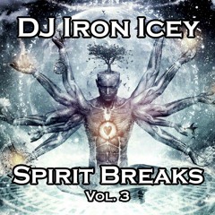 DJ Iron Icey - Spirit Breaks Vol.3