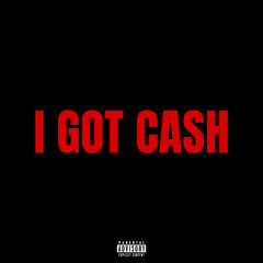 I GOT CASH(feat.$hadow6)