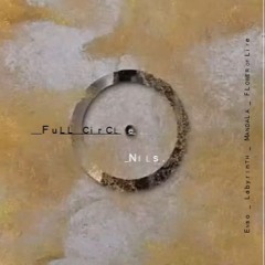 FulL CirCle - - Nils.