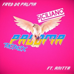 Fred De Palma, Anitta - Paloma (Alessio Siciliano Remix)