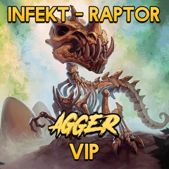 Infekt - Raptor [Agger VIP] (Free Download)