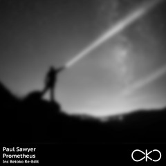 Paul Sawyer - Prometheus (OKO Recordings) OUT NOW!