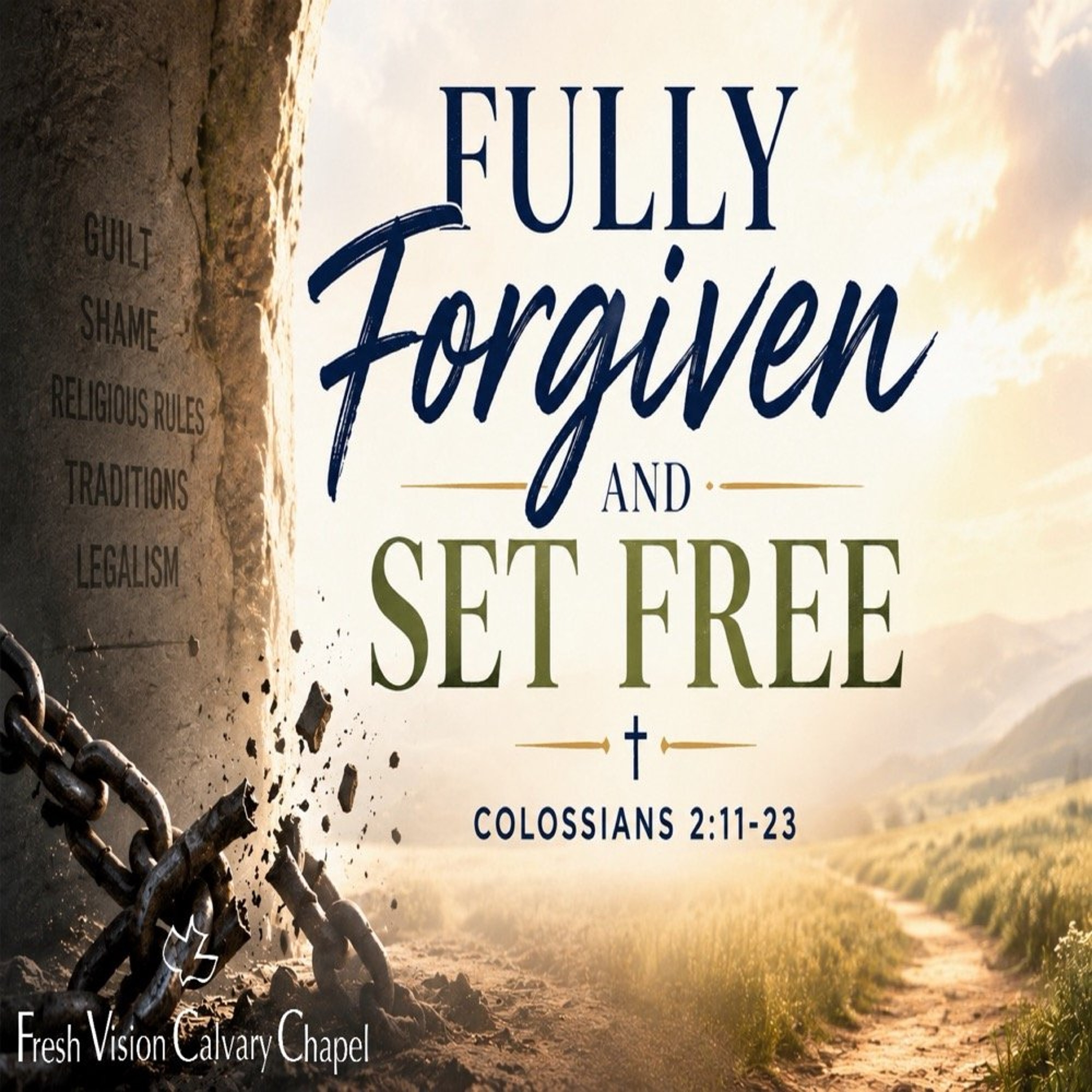 Fully Forgiven And Set Free episode artwork