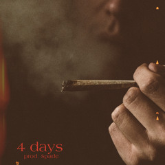 4 DAYS