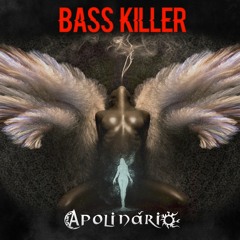 Apolinário - Bass Killer (Original Mix)★FREE DOWNLOAD★