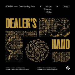 PREMIERE: Orion - Dealer's Hand (Thomas Colin Remix) [SPTK-D011]