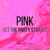 下载视频: Pink - Get The Party Started (Pinkloud Remix)