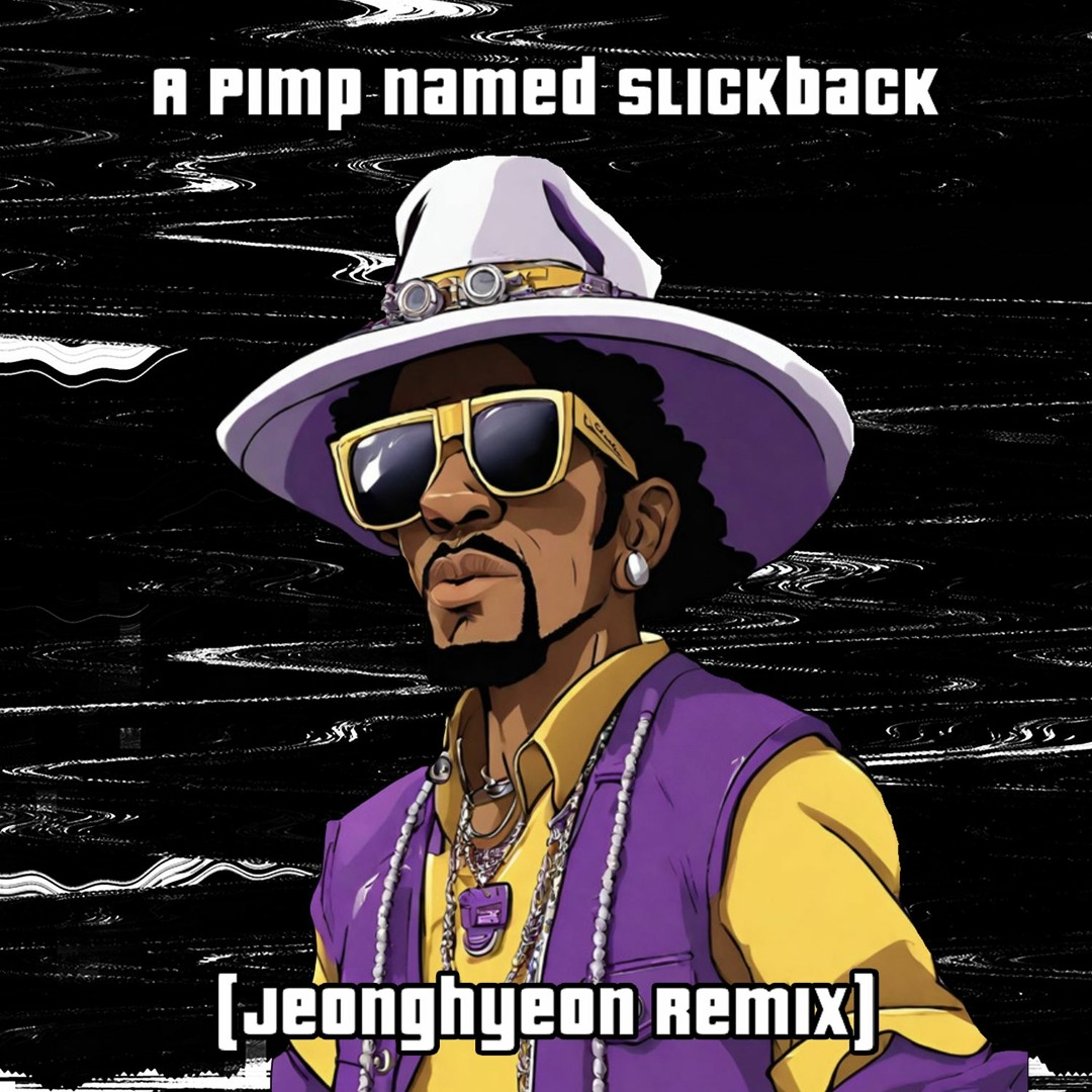A Pimp Named Slickback Wallpaper