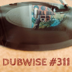 Dubwise #311