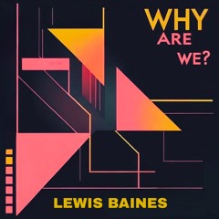 Why are we? - (FREE DOWNLOAD)