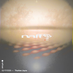 naffcast016 ⦾ ǝɔʎoꓩ Thurlow Joyce ʍoʅɹnɥꓕ