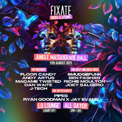 Episode 6: Fixate @ Lo Lounge 25 Deep & Disco Deck