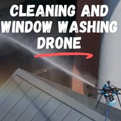 Andrew Ashur "Lucid bots: Cleaning And Window Washing Drone"
