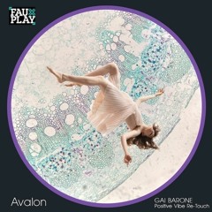 Fauxplay - Avalon-  Gai Barone Positive Retouch Remix