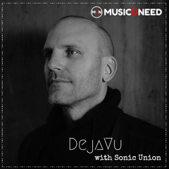 DejaVu with Sonic Union