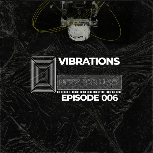 Episode 006 - Nezz b2b Lukz