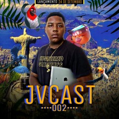 JVCAST 002 O GARANHÃO 2K20