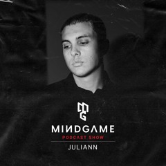 MINDSET #012 by Juliann [Mindgame Podcast Show]
