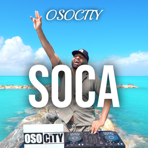 dj sou ウエストコーストmix Stream OSOCITY Soca Mix | Flight OSO 169 by OSOCITY | Listen