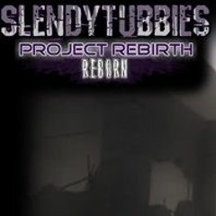 Reanimated - Menu (slendytubbies: project rebirth reborn)