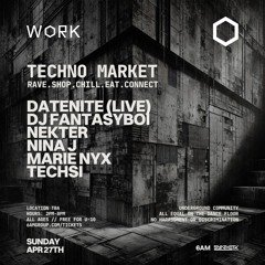 04/27/2025:  WORK x Techno Market: Spring 2025