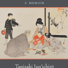 [GET] EPUB 💓 Childhood Years: A Memoir (Volume 83) (Michigan Monograph Series in Jap