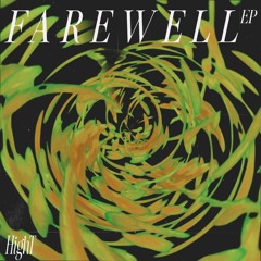 HighT - Farewell EP